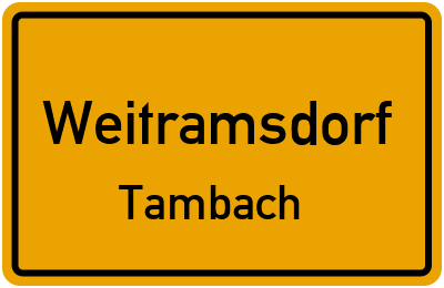 Ortsschild Weitramsdorf Tambach