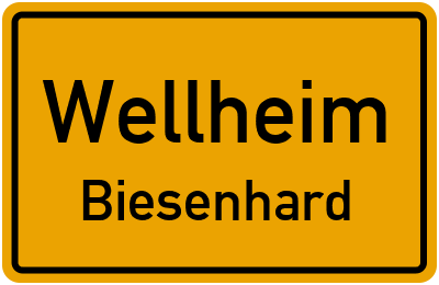Ortsschild Wellheim Biesenhard