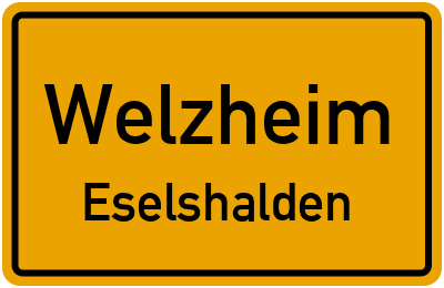 Straßenverzeichnis Welzheim Eselshalden