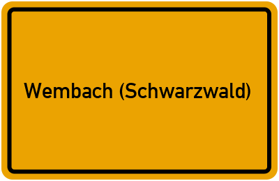 Ortsschild von Gemeinde Wembach (Schwarzwald) in Baden-Württemberg