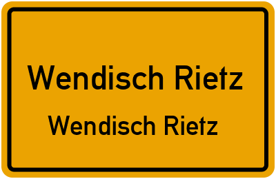Straßenverzeichnis Wendisch Rietz Wendisch Rietz