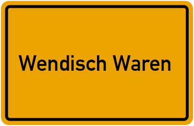 Ortsschild von Wendisch Waren in Mecklenburg-Vorpommern