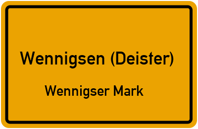 Ortsschild Wennigsen (Deister) Wennigser Mark