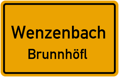 Ortsschild Wenzenbach Brunnhöfl