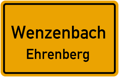 Ortsschild Wenzenbach Ehrenberg