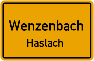 Ortsschild Wenzenbach Haslach