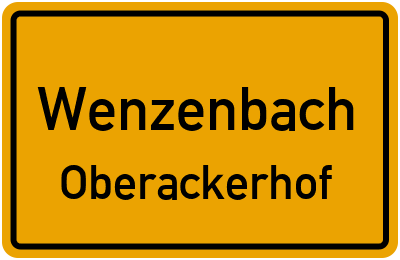 Ortsschild Wenzenbach Oberackerhof