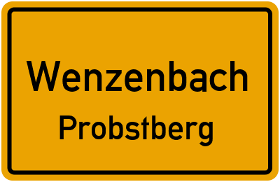 Ortsschild Wenzenbach Probstberg