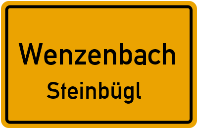 Ortsschild Wenzenbach Steinbügl