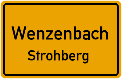 Ortsschild Wenzenbach Strohberg