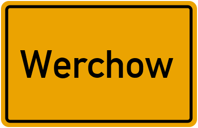 Werchow in Brandenburg
