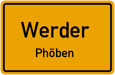 Straßenverzeichnis Werder Phöben