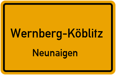Ortsschild Wernberg-Köblitz Neunaigen