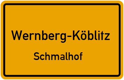 Ortsschild Wernberg-Köblitz Schmalhof
