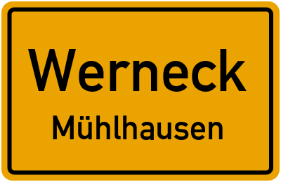 Ortsschild Werneck Mühlhausen