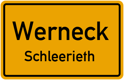Ortsschild Werneck Schleerieth