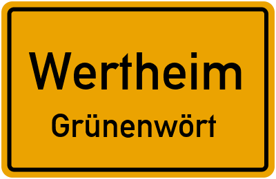 Ortsschild Wertheim Grünenwört