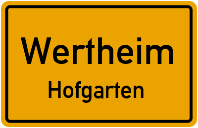 Ortsschild Wertheim Hofgarten