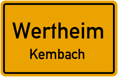 Ortsschild Wertheim Kembach