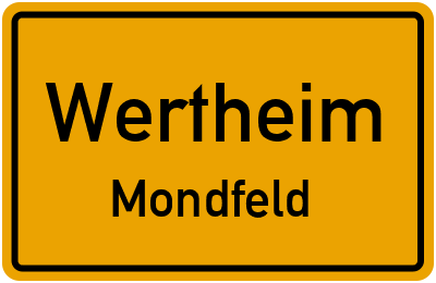 Ortsschild Wertheim Mondfeld