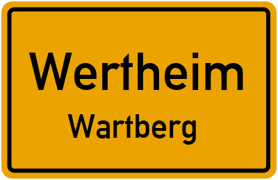 Ortsschild Wertheim Wartberg