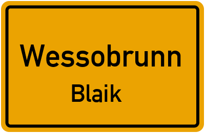 Straßenverzeichnis Wessobrunn Blaik