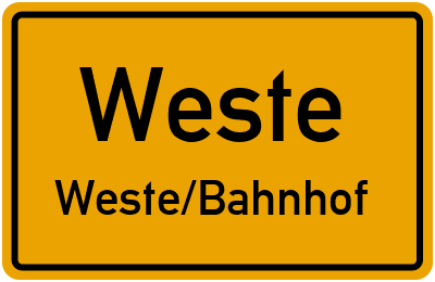 Ortsschild Weste Weste/Bahnhof