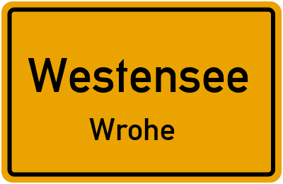 Straßenverzeichnis Westensee Wrohe