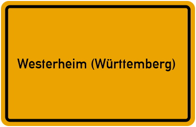 Ortsschild von Gemeinde Westerheim (Württemberg) in Baden-Württemberg