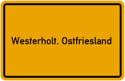 Ortsschild von Gemeinde Westerholt, Ostfriesland in Niedersachsen