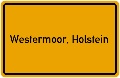 Ortsschild von Gemeinde Westermoor, Holstein in Schleswig-Holstein
