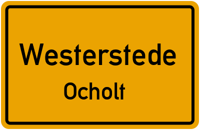 Ortsschild Westerstede Ocholt