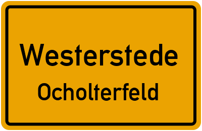 Ortsschild Westerstede Ocholterfeld