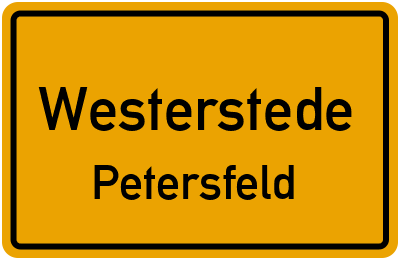 Ortsschild Westerstede Petersfeld