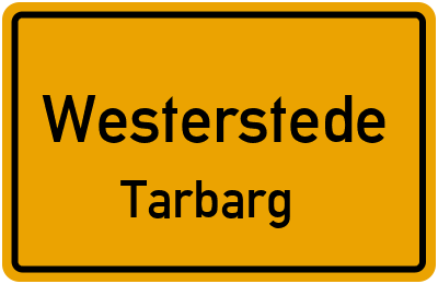 Ortsschild Westerstede Tarbarg