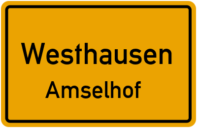 Ortsschild Westhausen Amselhof
