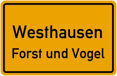 Ortsschild Westhausen Forst und Vogel