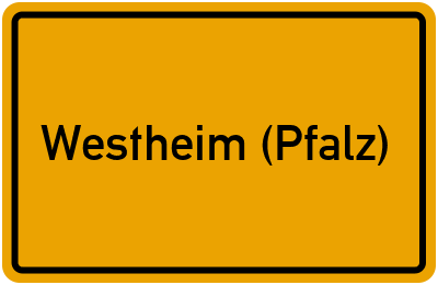 Ortsschild von Gemeinde Westheim (Pfalz) in Rheinland-Pfalz