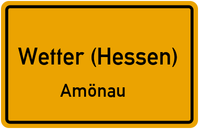 Ortsschild Wetter (Hessen) Amönau