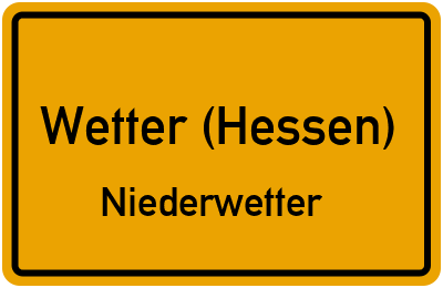 Ortsschild Wetter (Hessen) Niederwetter