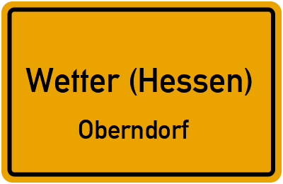 Ortsschild Wetter (Hessen) Oberndorf