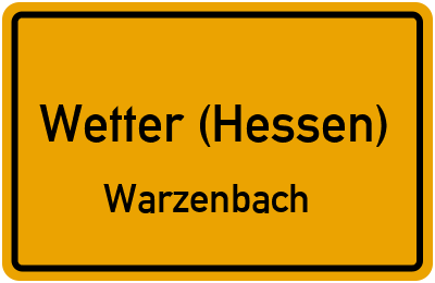 Ortsschild Wetter (Hessen) Warzenbach