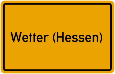 Ortsschild von Stadt Wetter (Hessen) in Hessen