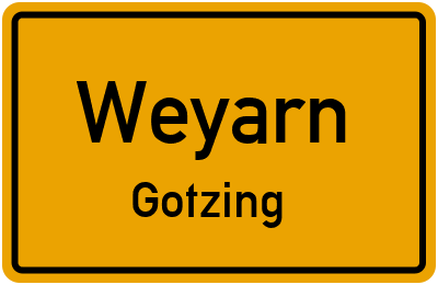 Straßenverzeichnis Weyarn Gotzing