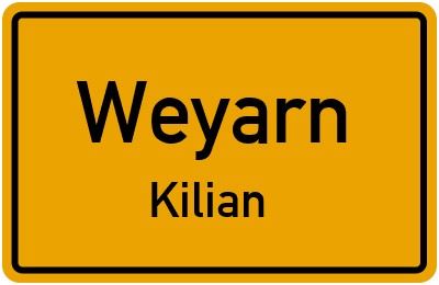 Straßenverzeichnis Weyarn Kilian