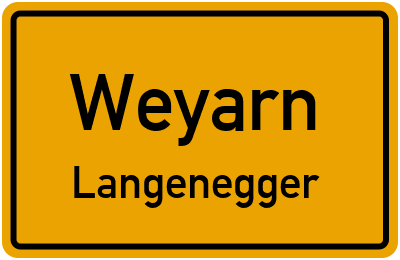 Straßenverzeichnis Weyarn Langenegger