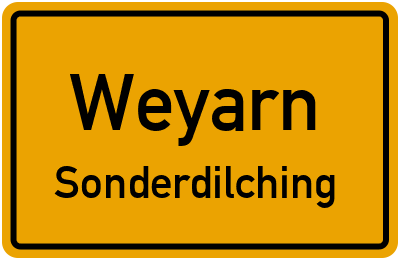Straßenverzeichnis Weyarn Sonderdilching
