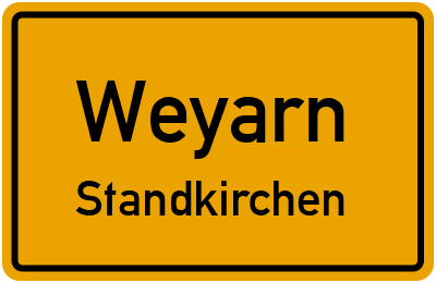 Ortsschild Weyarn Standkirchen