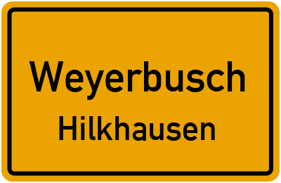 Straßenverzeichnis Weyerbusch Hilkhausen