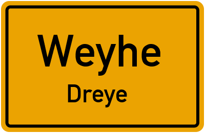 Ortsschild Weyhe Dreye